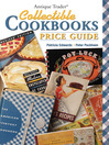 Antique Trader Collectible Cookbooks Price Guide (eBook)